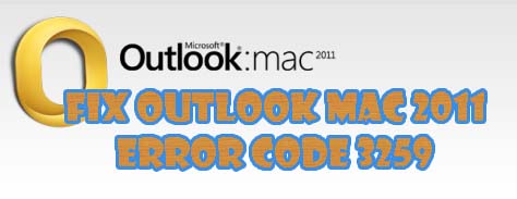 error code 3259 outlook 2011 for mac
